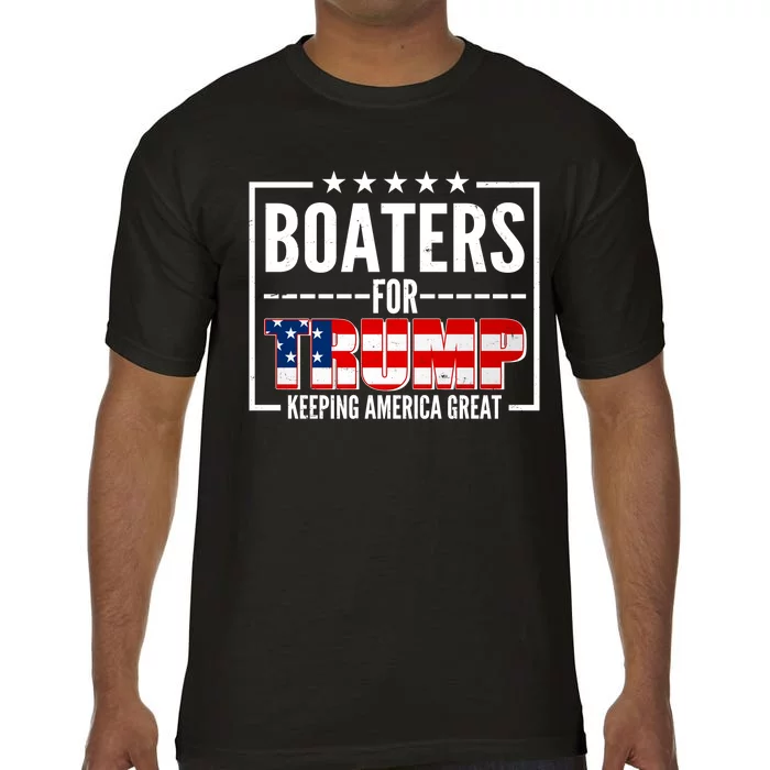 Boaters For Trump Keeping American Great Comfort Colors T-Shirt