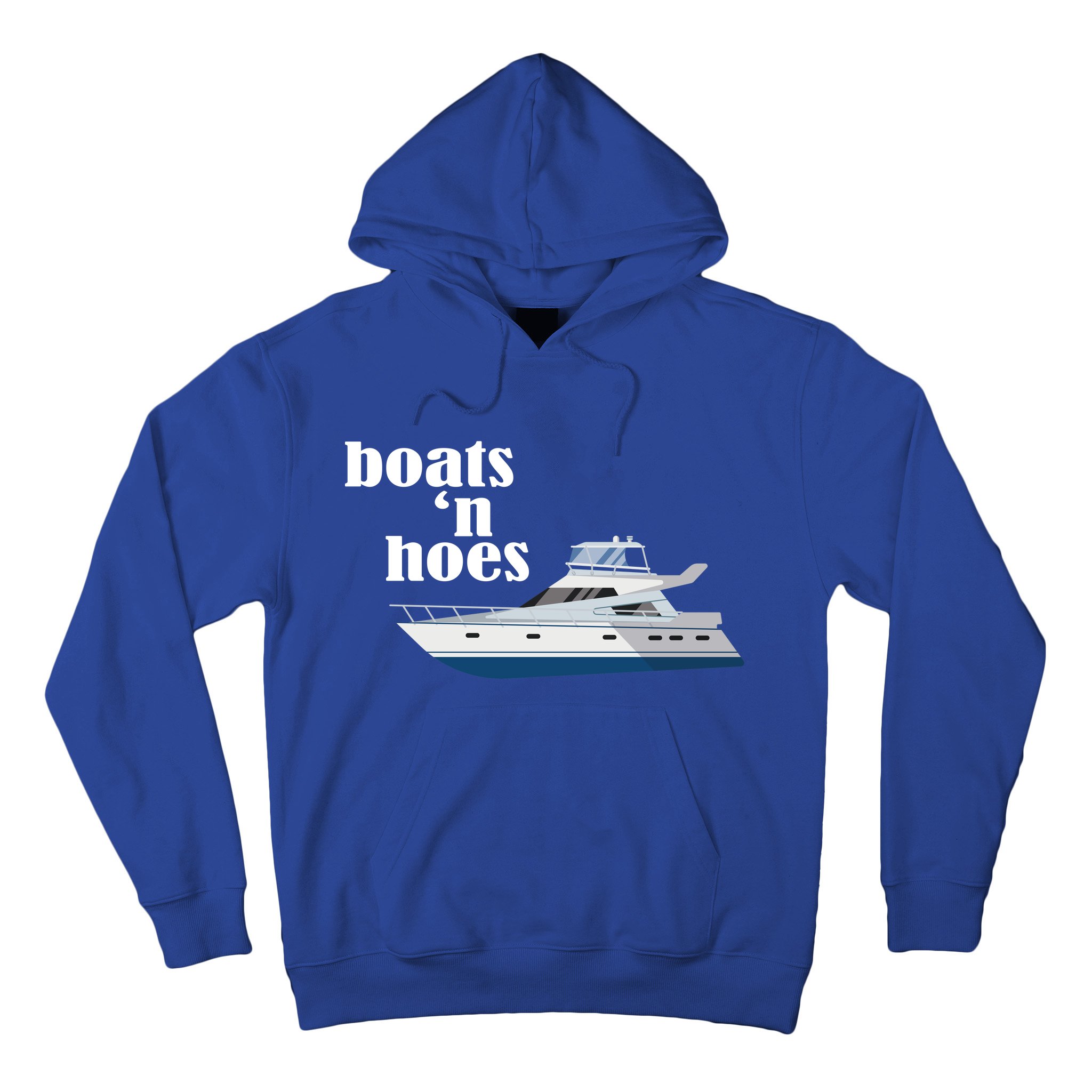 Boats and Hoes Sweatshirt Hoodie Long Sleeve Shirt Unisex 