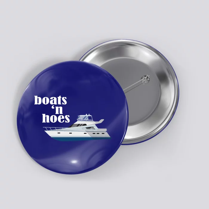 Boats N Hoes Funny Boating Button