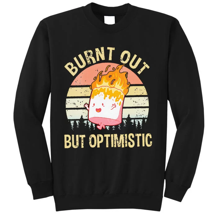 Burnt Out But Optimistic Retro Vintage Sunset Sweatshirt