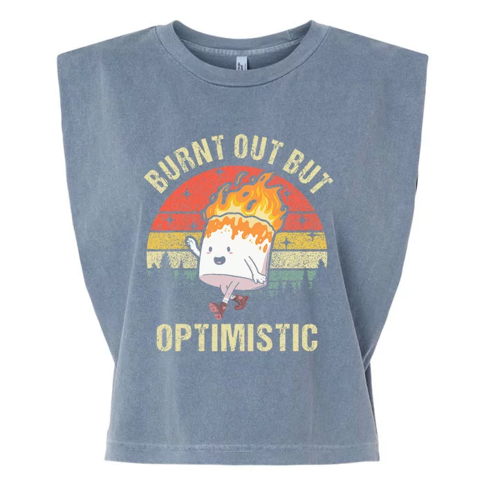 Burnt Out But Optimistic Funny Marshmallow For Camping Retro Garment-Dyed Women's Muscle Tee