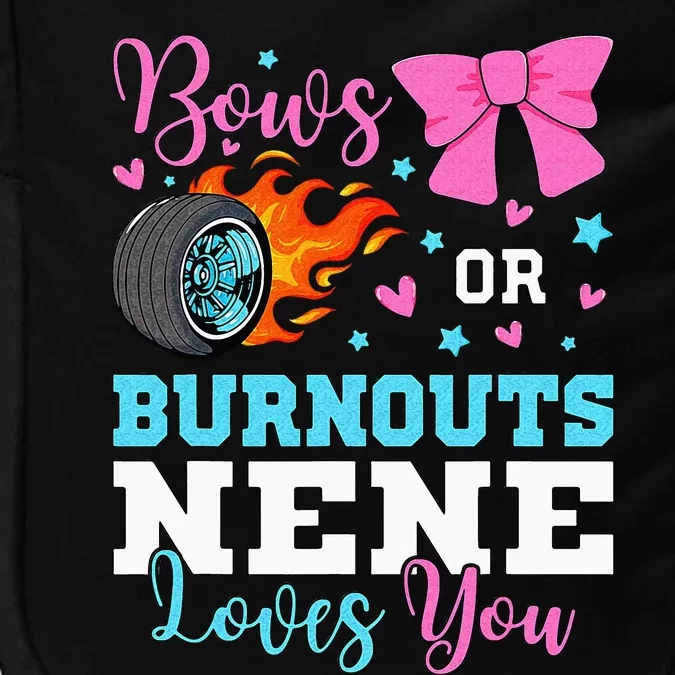 Burnouts Or Bows Nene Loves You Gender Reveal Party Baby Impact Tech Backpack