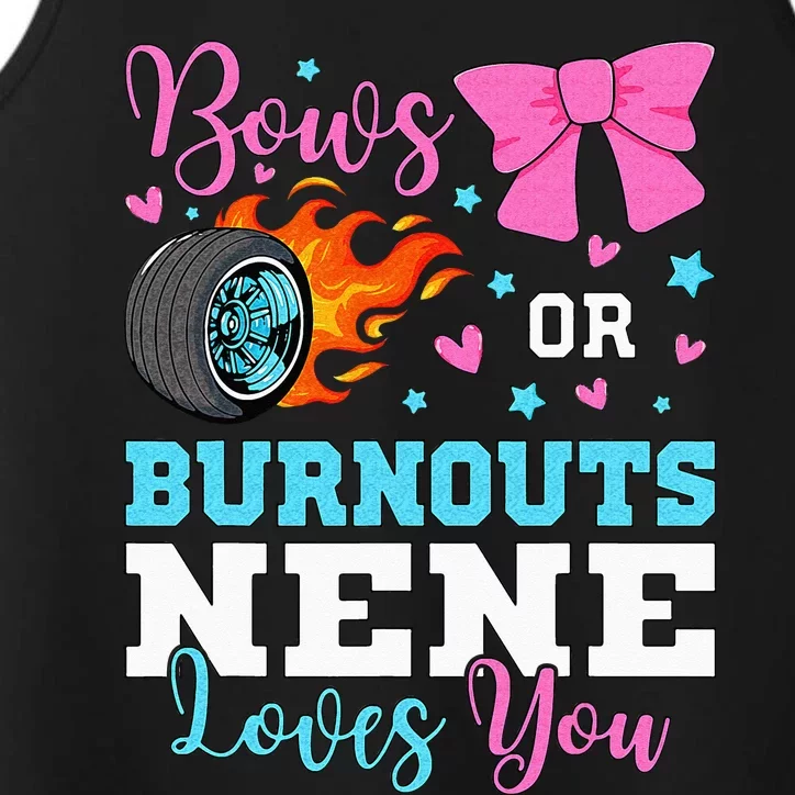 Burnouts Or Bows Nene Loves You Gender Reveal Party Baby Performance Tank