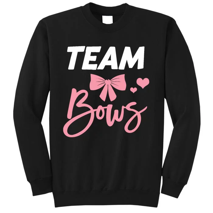 Burnouts Or Bows Team Boy Team Girl Gender Reveal Tall Sweatshirt