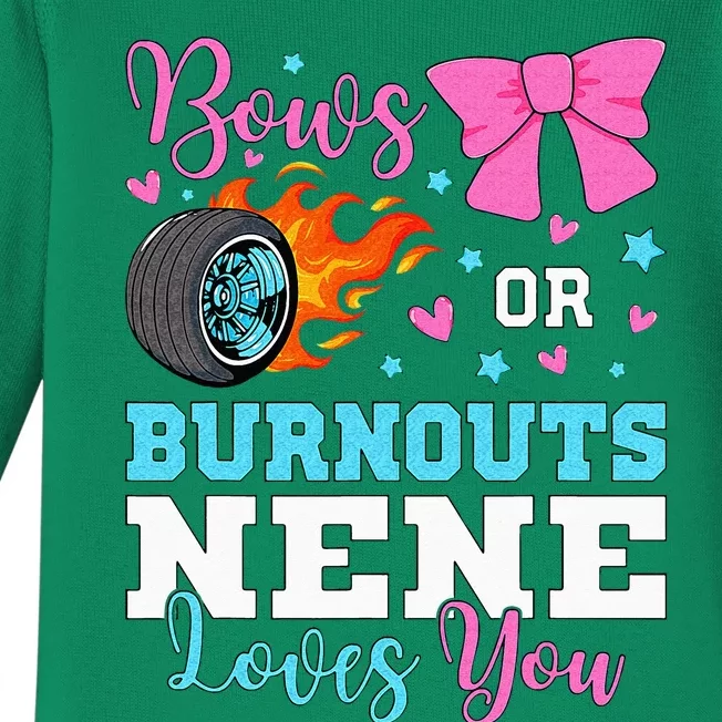 Burnouts Or Bows Nene Loves You Gender Reveal Party Baby Baby Long Sleeve Bodysuit