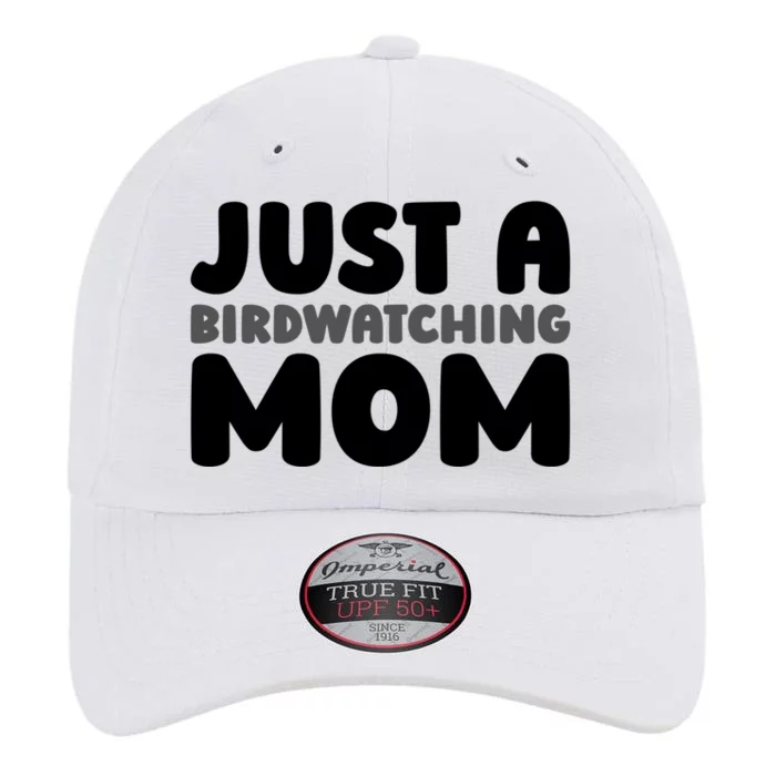 Birdwatcher Ornitology Bird Birding Just A Birdwatching Mom Gift The Original Performance Cap