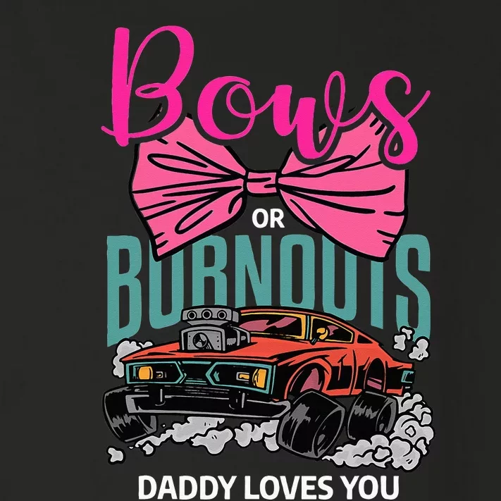 Bows Or Burnouts Daddy Loves You Gender Reveal Future Father Toddler Long Sleeve Shirt