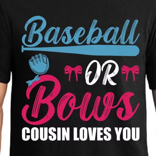 Baseball Or Bows Cousin Loves You Funny Gender Reveal Kids Pajama Set