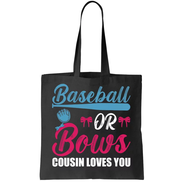 Baseball Or Bows Cousin Loves You Funny Gender Reveal Kids Tote Bag