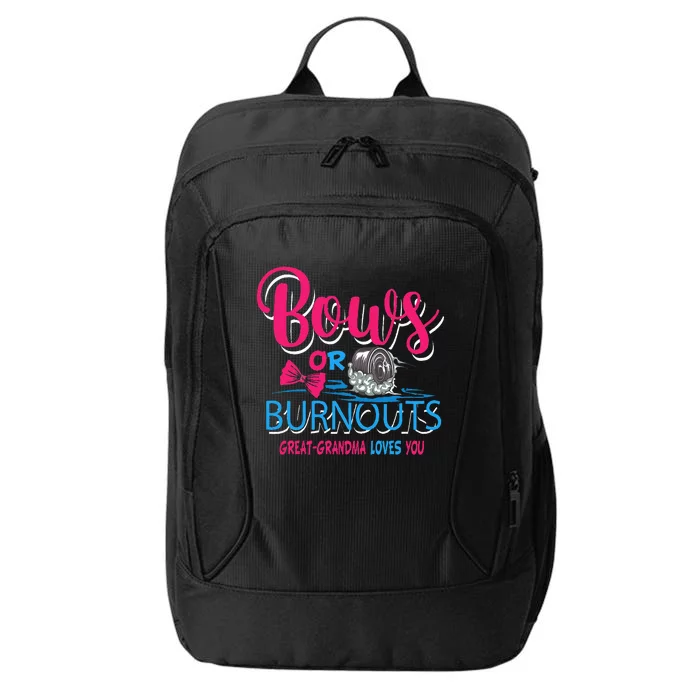 Burnouts Or Bows Gender Reveal Baby Great Grandma City Backpack