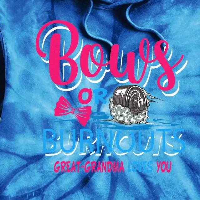 Burnouts Or Bows Gender Reveal Baby Great Grandma Tie Dye Hoodie