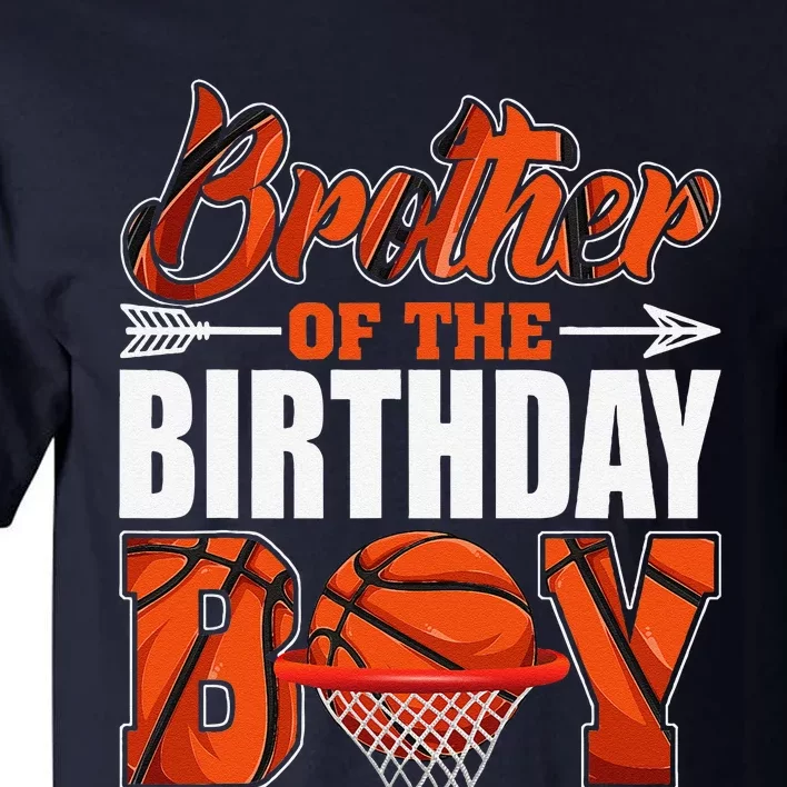 Brother Of Birthday Boy Basketball Matching Family Party Tall T-Shirt