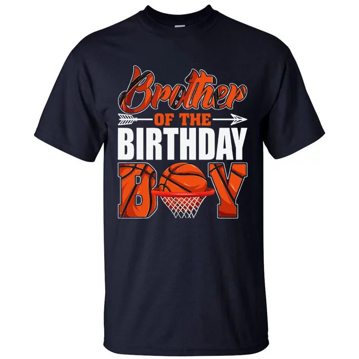 Brother Of Birthday Boy Basketball Matching Family Party Tall T-Shirt