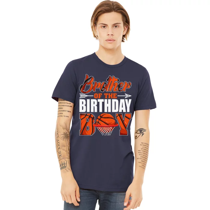 Brother Of Birthday Boy Basketball Matching Family Party Premium T-Shirt