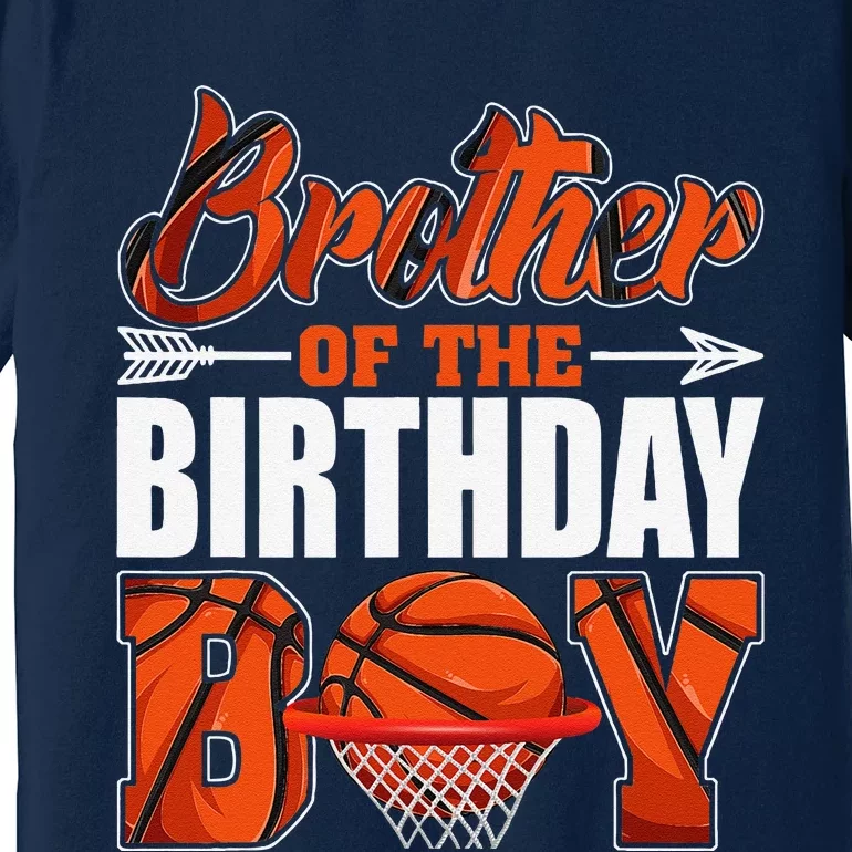 Brother Of Birthday Boy Basketball Matching Family Party Premium T-Shirt