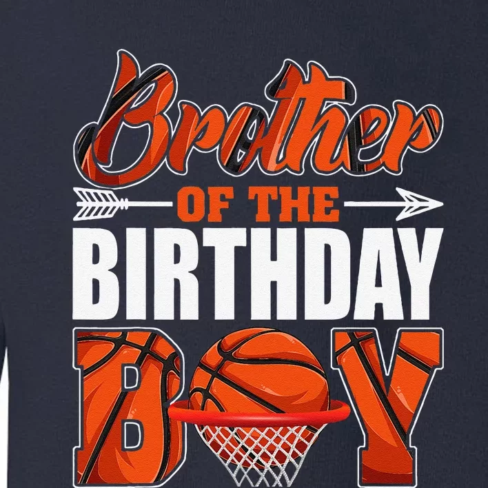 Brother Of Birthday Boy Basketball Matching Family Party Toddler Sweatshirt