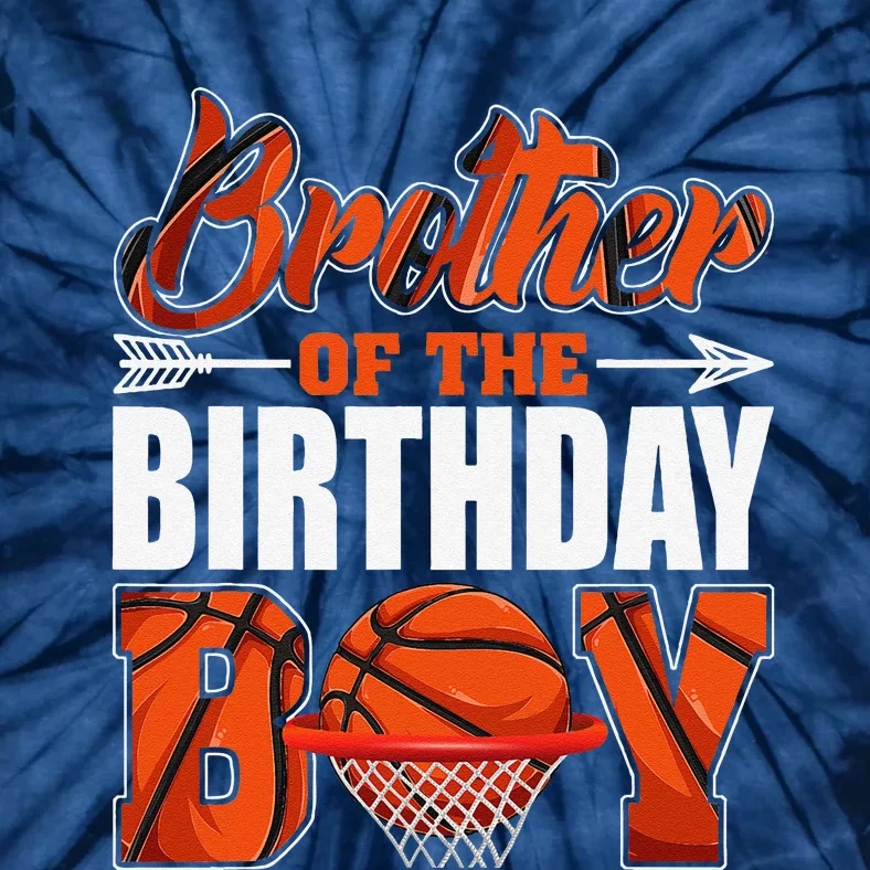 Brother Of Birthday Boy Basketball Matching Family Party Tie-Dye T-Shirt