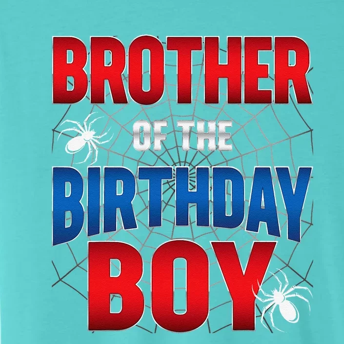 Brother Of Birthday Boy Costume Spider Web Birthday Party ChromaSoft Performance T-Shirt