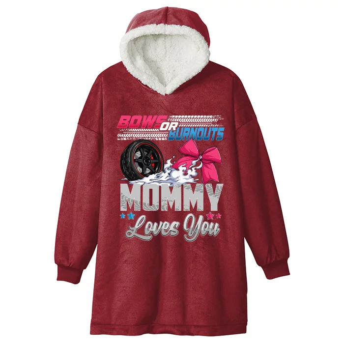 Burnouts Or Bows Gender Reveal Party Announcement Mommy Hooded Wearable Blanket