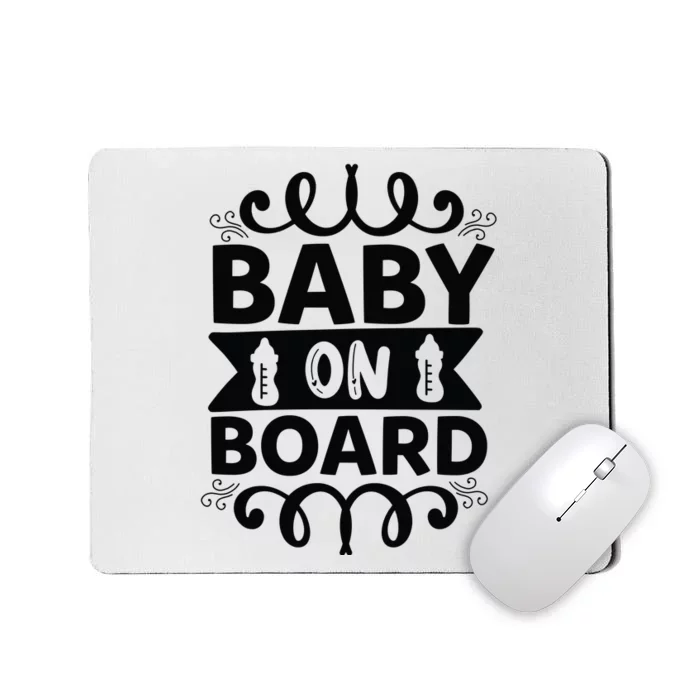 Baby On Board Mousepad