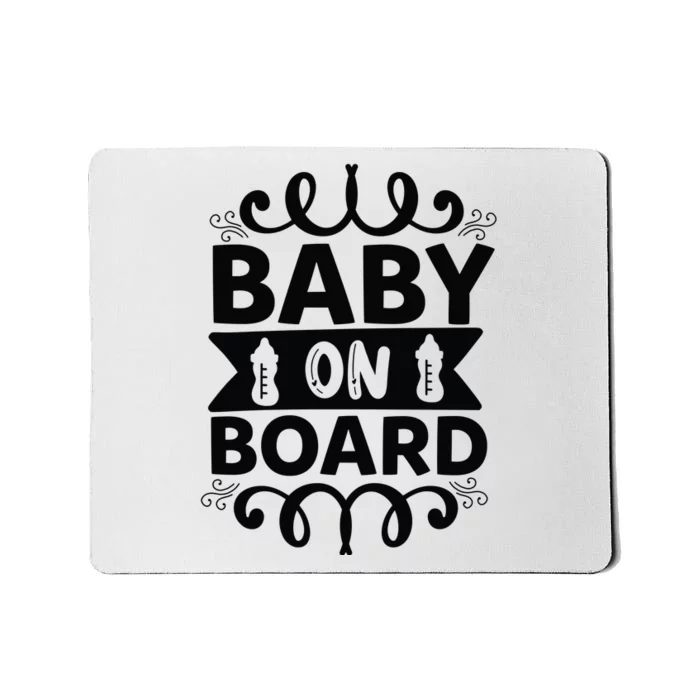 Baby On Board Mousepad