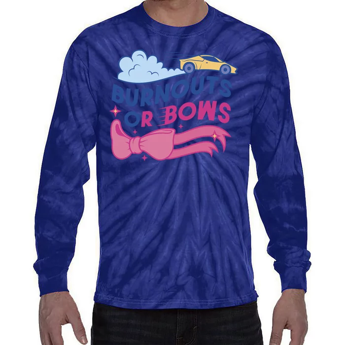 Burnouts Or Bows Gender Reveal Tie-Dye Long Sleeve Shirt