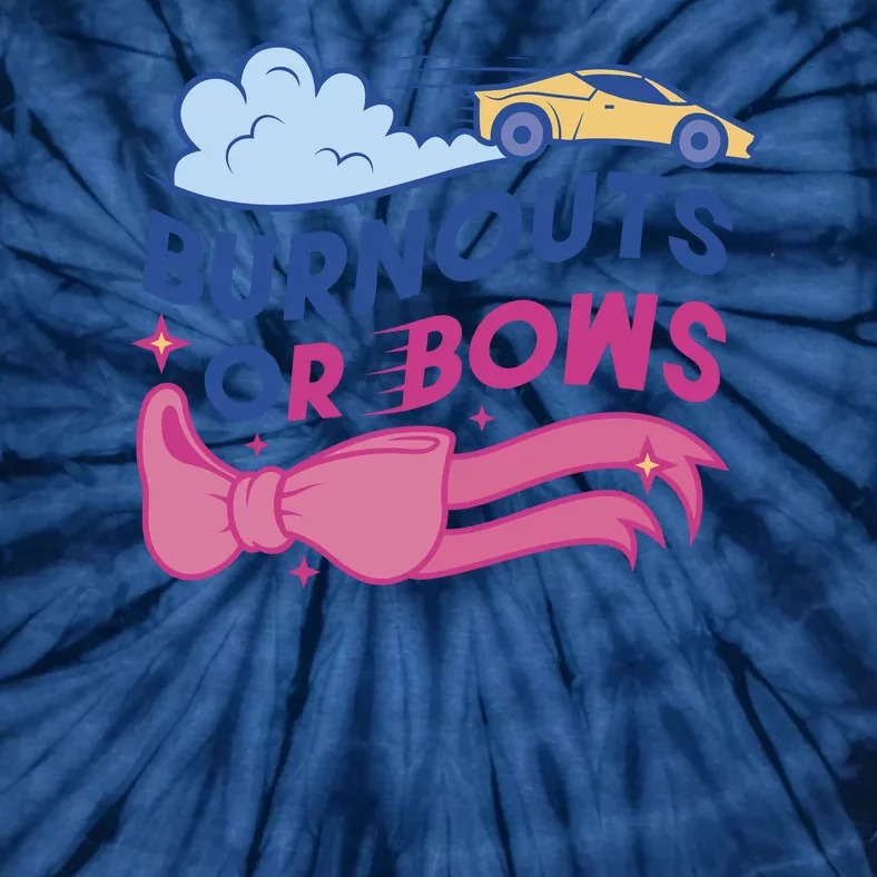 Burnouts Or Bows Gender Reveal Tie-Dye T-Shirt