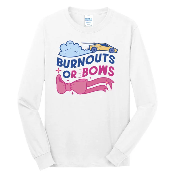 Burnouts Or Bows Gender Reveal Tall Long Sleeve T-Shirt