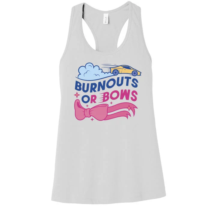 Burnouts Or Bows Gender Reveal Women's Racerback Tank