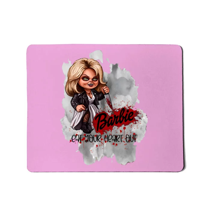 Bride Of Bar Bie Chucky Horror Movie Halloween Chucky Eat Your Heart Out Mousepad