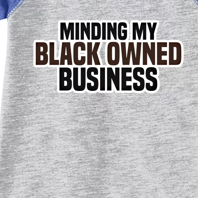 Black Owned Brown Business History Month Melanin Funny Gift Proud Gift Infant Baby Jersey Bodysuit