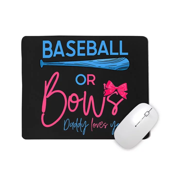 Baseball Or Bows Gender Reveal Party Idea for dad Mousepad