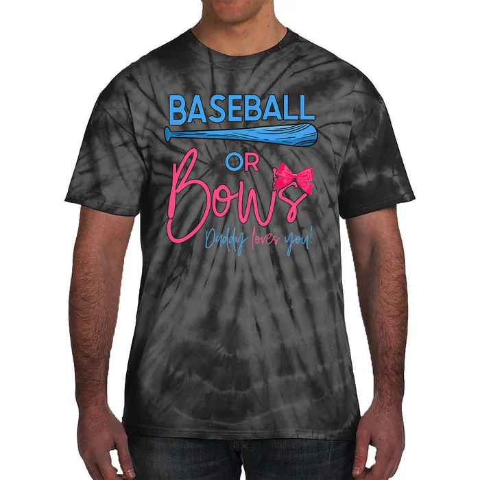 Baseball Or Bows Gender Reveal Party Idea for dad Tie-Dye T-Shirt