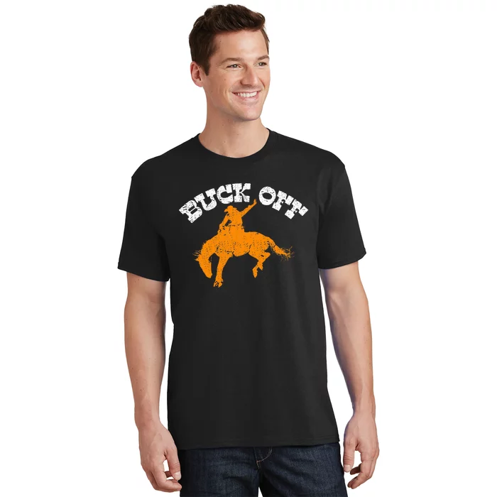 Buck Off Bucking Western Rodeo Cowboy Bronc Rider T-Shirt