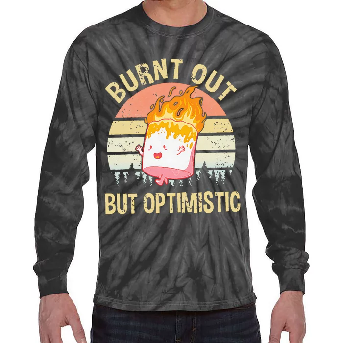 Burnt Out But Optimistic Retro Vintage Sunset Tie-Dye Long Sleeve Shirt