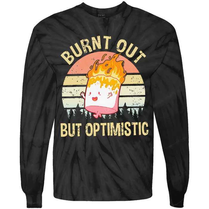 Burnt Out But Optimistic Retro Vintage Sunset Tie-Dye Long Sleeve Shirt