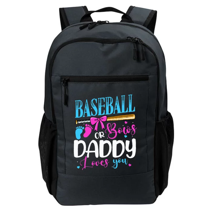 Baseball Or Bows Daddy Loves You Pink Or Blue Gender Reveal Daily Commute Backpack