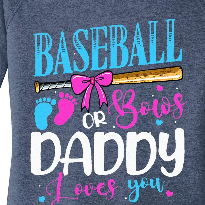 Baseball Or Bows Daddy Loves You Pink Or Blue Gender Reveal Women's Perfect Tri Tunic Long Sleeve Shirt