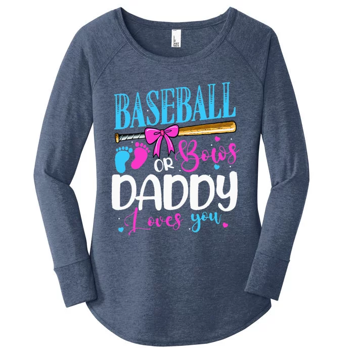 Baseball Or Bows Daddy Loves You Pink Or Blue Gender Reveal Women's Perfect Tri Tunic Long Sleeve Shirt