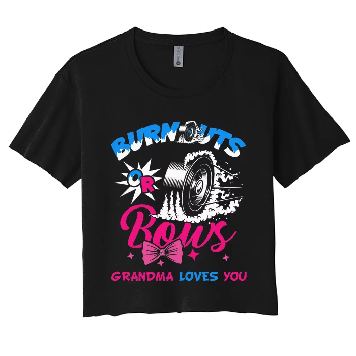 Burnouts Or Bows Gender Reveal Baby Party Announce Grandma Women's Crop Top Tee