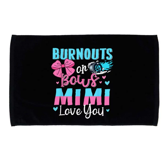 Burnouts Or Bows Mimi Loves You Gender Reveal Grandma Microfiber Hand Towel