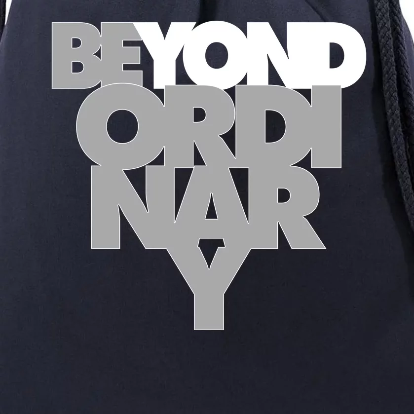 Beyond Ordinary Drawstring Bag