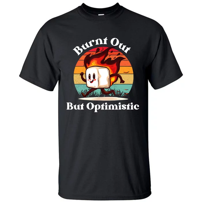 Burnt Out But Optimistic Retro Vintage Sunset Tall T-Shirt