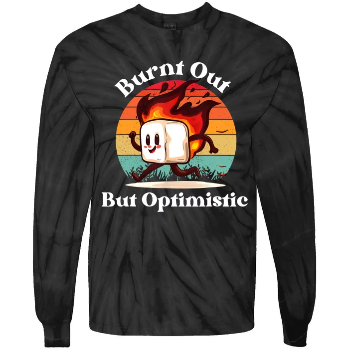 Burnt Out But Optimistic Retro Vintage Sunset Tie-Dye Long Sleeve Shirt