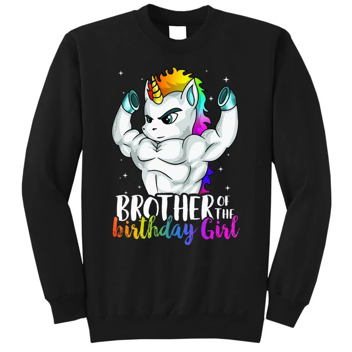 Brother Of Birthday Girl Unicorn Son Grandkid Nephew Tall Sweatshirt