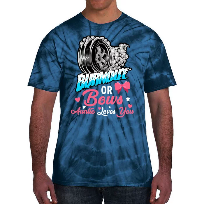 Burnout Or Bows Gender Reveal Baby Announcement Party Auntie Tie-Dye T-Shirt