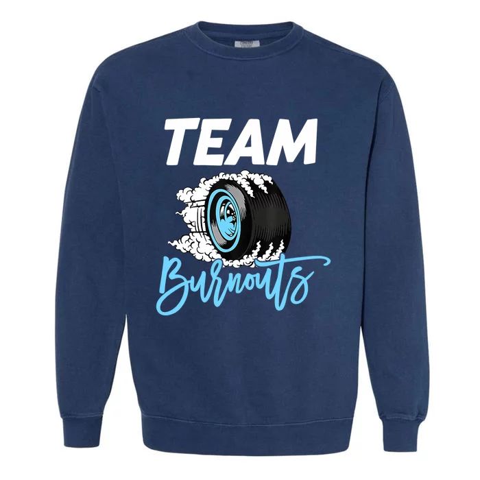 Burnouts Or Bows Team Boy Team Girl Gender Reveal Garment-Dyed Sweatshirt