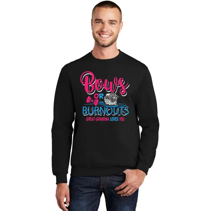 Burnouts or Bows Gender Reveal Baby Great Grandma Sweatshirt