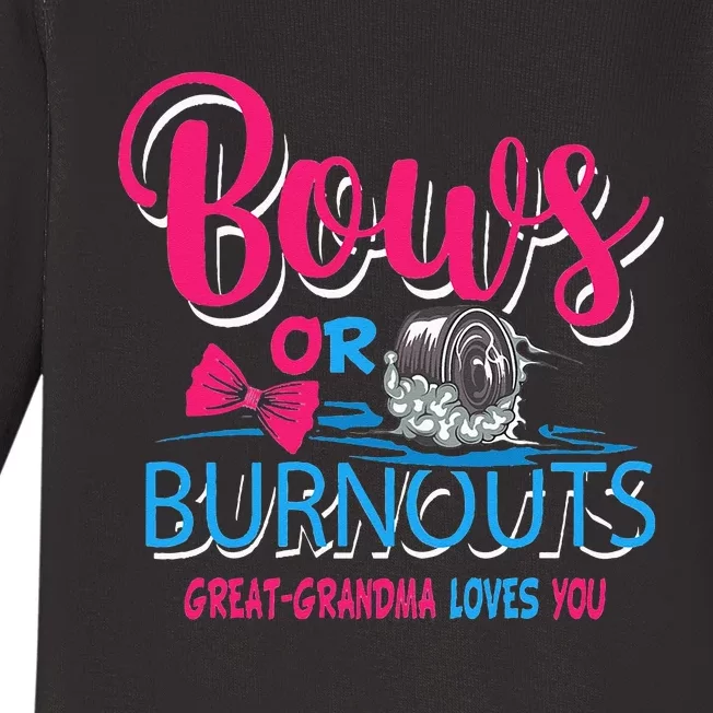 Burnouts or Bows Gender Reveal Baby Great Grandma Baby Long Sleeve Bodysuit