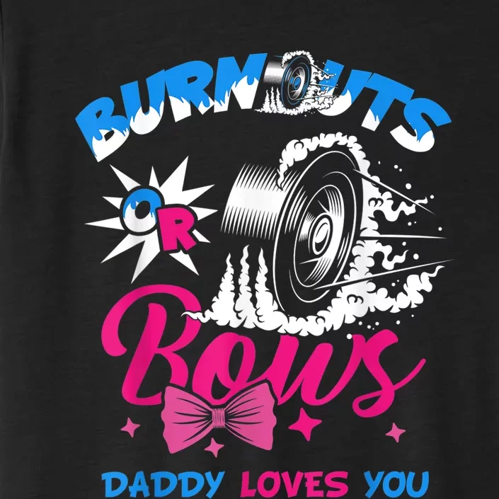 Burnouts or Bows Gender Reveal Baby Party Announcement Daddy ChromaSoft Performance T-Shirt